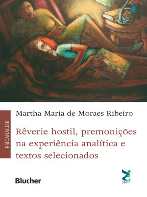 cover image of Rêverie hostil, premonições na experiência analítica e textos selecionados
